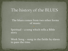 History of Blues and instructions on Writing Lyricsx
