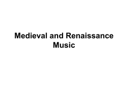 Medieval and Renaissance Musicx