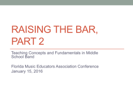 Raising the Bar, Part 2 - Florida Music Education Associations