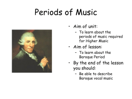 Periods of Music - Mallaig High School Music Dept