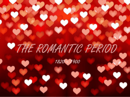 The Romantic Period