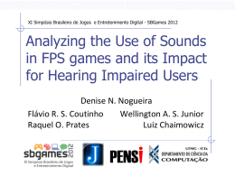 Analyzing the Use of Sounds in FPS games and its Impact for