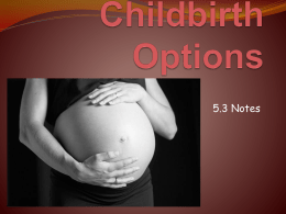 Childbirth Options