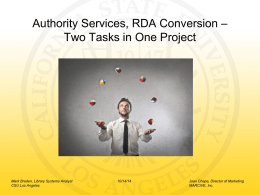 Authority Services, RDA Conversion – Two Tasks