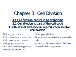 3.1 Cell division occurs in all organisms