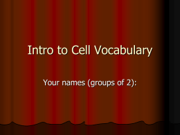 Intro to Cell Vocabulary - Hudson Falls Middle School