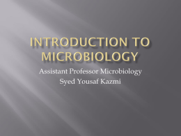 INTRODUCTION TO MICROBIOLOGY