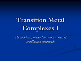 Transition Metal Complexes