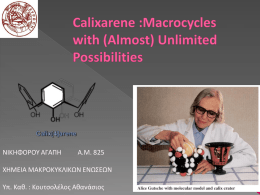 Calixarene :Macrocycles with (Almost) Unlimited Possibilities