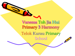 Student Work 9 - Telok Kurau Primary School