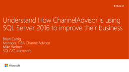 Understand how ChannelAdvisor is using SQL Server 2016 to