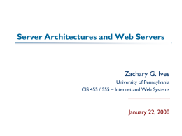 Server Architectures and Web Servers