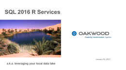 SQL 2016 R Services aka leveraging your local data lake