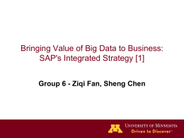 Bringing Value of Big Data to Business: SAP`s Integrated Strategy