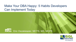 Make Your DBA Happy: 5 Habits Developers Can Implement Today
