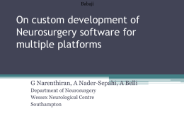 On custom development of Neurosurgery software for