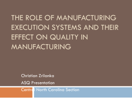 The Role of Manufacturing Execution Systems and Their