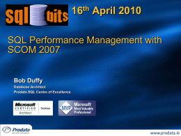 SQL Performance Management withSCOM 2007