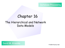 Chapter 16: The Hierarchical and Network Data Models