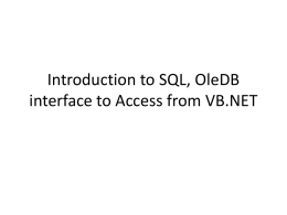 Introduction to SQL, OleDB interface to Access from VB.NET