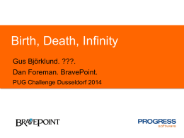 birth, death, infinity - EMEA PUG Challenge Conference
