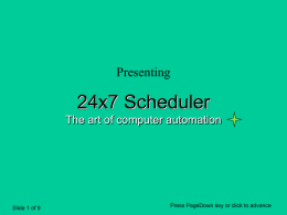 24x7 Scheduler - Schedule and automate everything