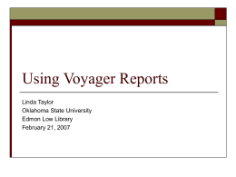 Using Voyager Reports - Oklahoma State University–Stillwater