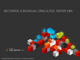 Becoming a Bilingual Oracle/SQL Server DBA