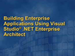 DEV309: Building Enterprise Applications Using Visual