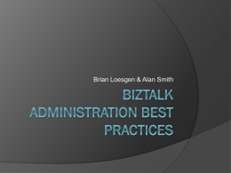 BizTalk Administration Best Practices