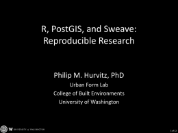 R, PostGIS, and Sweave: Reproducible Research