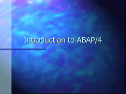 Intro to ABAP/4 - Nelson Mandela Metropolitan University