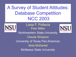A Survey of Student Attitudes: Database Competition NCC 2003