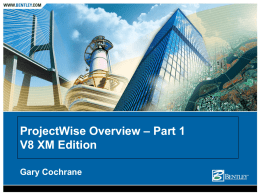 ProjectWise Configuration Overview