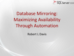 Database Mirroring: Maximizing Availability Through