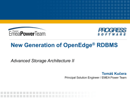 New Generation of OpenEdge® RDBMS