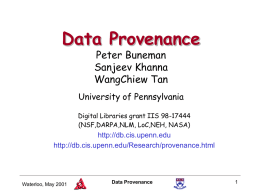 Data Provenance: Some Basic Issues Peter Buneman Sanjeev