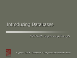 Introducing Databases - Department of Computer and Information