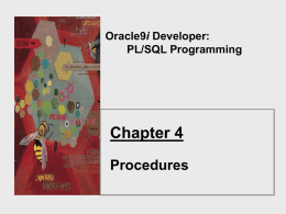 PL/SQL Programming Chapter 4 Procedures
