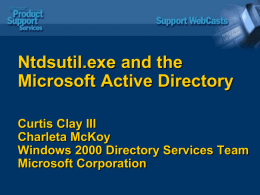 Ntdsutil.exe and the Microsoft Active Directory