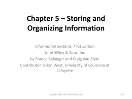 Chapter 5 – Storing and Organizing Information