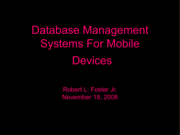 Database Management Systems For Mobile Devices