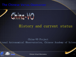 China-VO, History and Current Status. (Sep. 27, 2007)