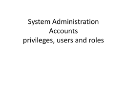 Accounts privileges, users and roles