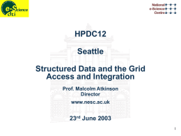 HPDC12 Seattle 23 June - National e