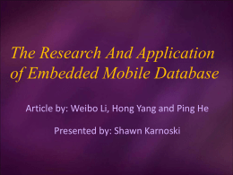 The Research And Application of Embedded Mobile Database