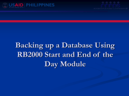 Restoring a Database Using RB2000 Start and End of the Day Module