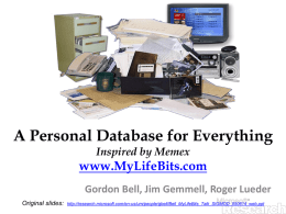 MyLifeBits - Interactive Computing Lab