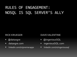 Rules of Engagement Slide Deck - Dave + SQL Server = Ingenious