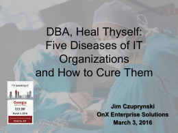 Five Diseases of IT Organizations and How to Cure Them